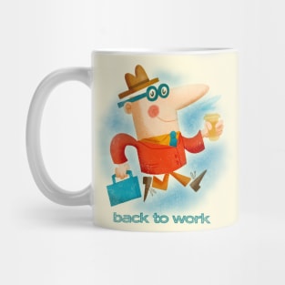 Back to Work Mug